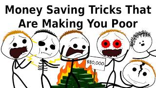 Money Saving Tricks That Are Making You Poor