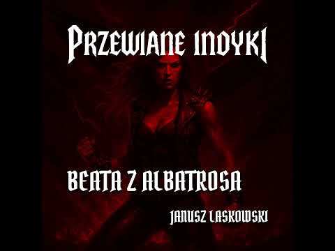 🔥 Janusz Laskowski - Beata z Albatrosa (heavy metal cover)