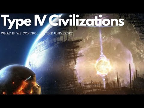 What If We Controlled the Universe? Type IV Civilizations Explained