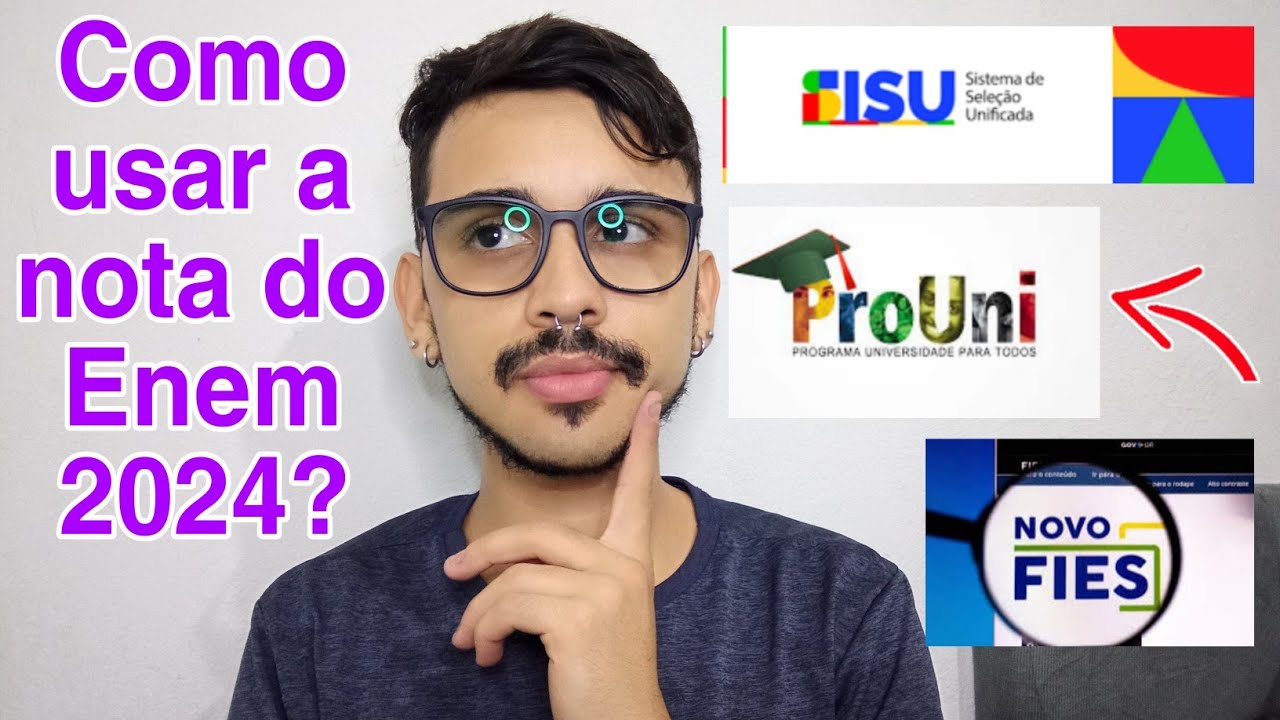 COMO USAR A NOTA DO ENEM 2024 | SISU, PROUNI E FIES PARA INICIANTES!