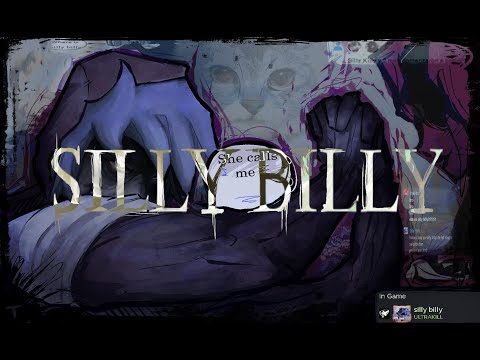 Hit Single Real: Silly Billy [Ft.  @Ironik0422, @duccly, @spacenautics, @honkish]