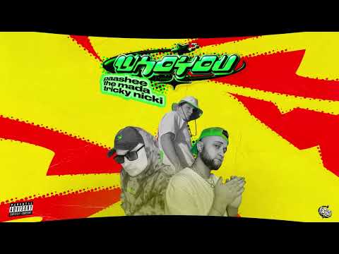 paashee, THE MADA - WhoYou (feat. Tricky Nicki) [Lyric Video]