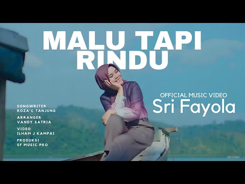Sri Fayola - Malu Tapi Rindu (Official Music Video)