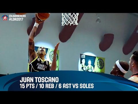 Juan Toscano 15 PTS / 10 REB / 6 AST vs Soles - Semifinal #1 - DIRECTV Liga de las Americas 2017