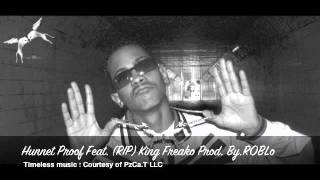 ConcreteCLASSIC: HunnetProof FEAT. (R.I.P.) King Freako PROD. BY. ROBLo