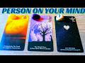🌺PERSON ON YOUR MIND🌺 THEIR THOUGHTS, FEELINGS AND INTENTIONS TOWARDS YOU TODAY🌄 PICK A CARD🌄