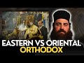 Eastern Oriental Orthodoxy What Is The Difference