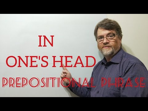English Tutor Nick P Prepositional Phrase (46) (All ) In One's Head