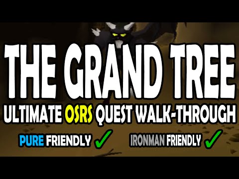 [OSRS] The Grand Tree Quest Guide for Pures on Old School RuneScape