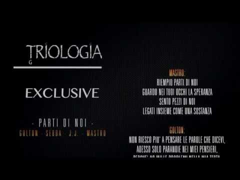 TRIOLOGIA - PARTI DI NOI - Exclusive 2013