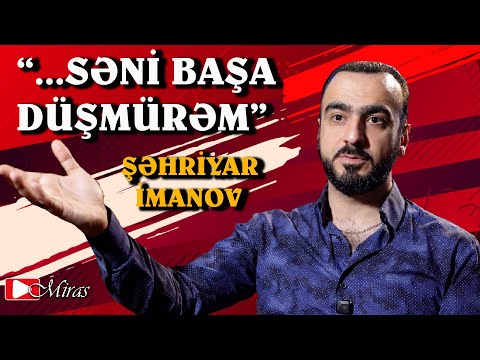 "Toylar o vaxtı korlanmağa başladı ki..." - Şəhriyar İmanov #miras