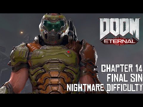Doom: Eternal - Chapter 14: Final Sin (ENDING) - Nightmare Difficulty - No Commentary