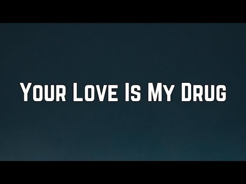 Kesha - Your Love Is My Drug (Lyrics)