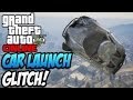 GTA 5 Online Car Launch Glitch After Patch 1 11 Car Launch Glitch GTA 5 Glitches