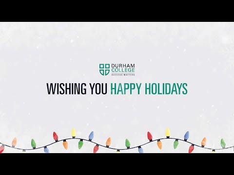 DC Holiday Wrap - Durham College DC Holiday Wrap - Durham College