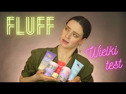 💆WIELKI TEST KOSMETYKÓW FLUFF💆