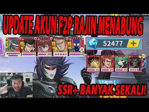 🔥🔥F2P SERVER INDUK PENABUNG SSR+ A1 & PENUMPUK DIAMOND PULUHAN RIBU!! - ONE PUNCH MAN The Strongest