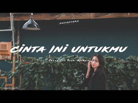 Young Lex Feat. Afrogie - Cinta Ini Untukmu (Lyrics)