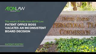Patent Office Director Vacates Patent Board Decision