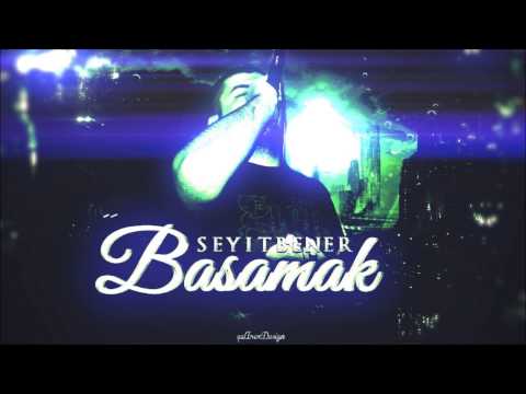 Seyit Bener  - Basamak (Offical 2015)