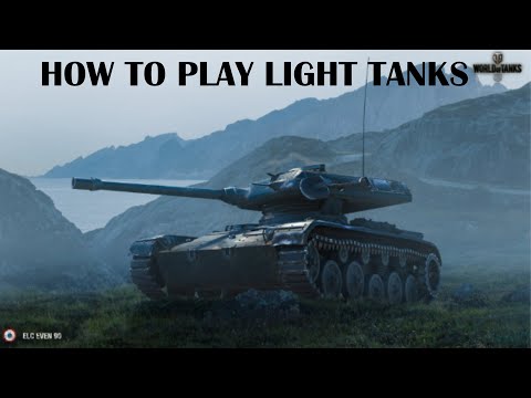 How to Play Light Tanks | Wot Console
