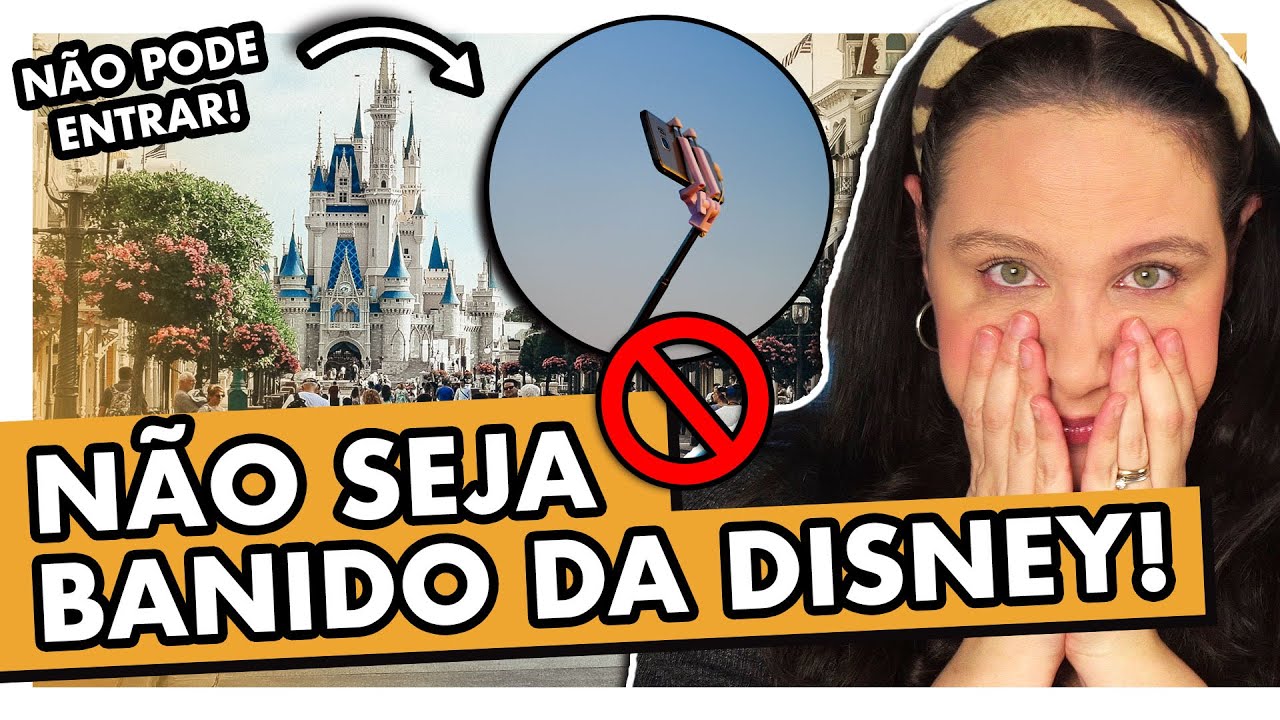 COISAS PROIBIDAS NOS PARQUES DA DISNEY! | VPD ORLANDO