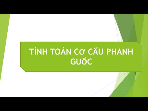 TÍNH TOÁN CƠ CẤU PHANH GUỐC BẰNG PHƯƠNG PHÁP HỌA ĐỒ