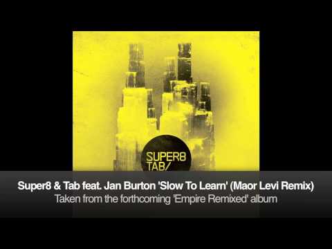 Super8 & Tab feat. Jan Burton - Slow To Learn (Maor Levi Club Mix)