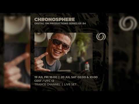 CHRONOSPHERE | RADIOZORA | Digital Om Productions Series Ep. 84