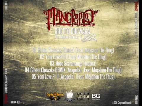 04. Ghetto Chewaka - Manoperro feat Mejishon The Thug (Remix Acapella)