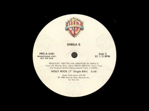Holly Rock (7" Single Edit) - Sheila E.