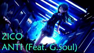 Nightcore - ANTI (Feat. G.Soul) (ZICO)