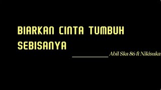 Download lagu [FULL 15 MENIT] BIARKAN CINTA TUMBUH SEBISANYA - REGGAE mp3