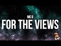 Nic D - For the views (Lyrics)