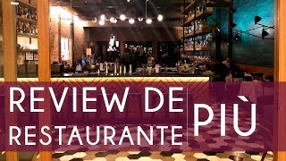 Review de Restaurante - PIÙ