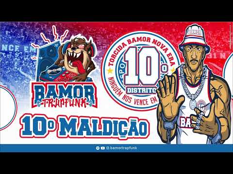 Bamor TrapFunk - O 10ª distrito reina 👑
