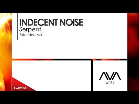 Indecent Noise - Serpent
