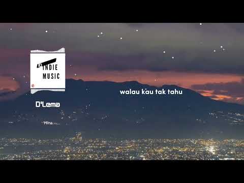 D'LEMA BAND - HINA (INDIE BAND INDRAMAYU) || OFFICIAL AUDIO MUSIC + LIRIK