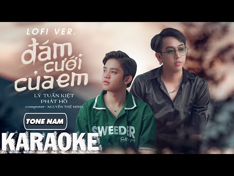 KARAOKE Tone Nam | HÔN LỄ CỦA ANH  (Lofi Ver.) - LÝ TUẤN KIỆT x PHÁT HỒ