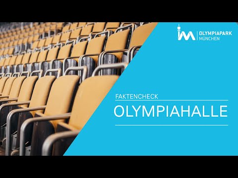 Die Olympiahalle im Kurzportrait