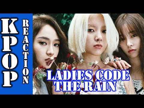 KPOP REACTION LADIES CODE THE RAIN