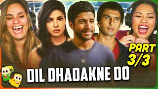 DIL DHADAKNE DO Movie Reaction Part 3/3! | Anil Kapoor | Shefali Shah | Ranveer | Priyanka | Anushka
