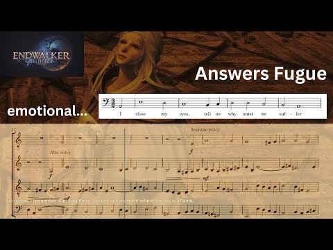 [Original Composition] Fugue on "Answers" from FFXIV Endwalker with sheets and cutscene