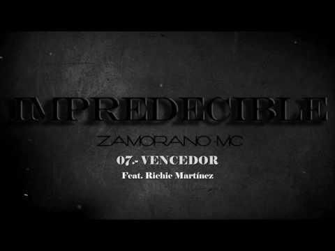 Zamorano Mc - 07. Vencedor Ft Richie Martínez