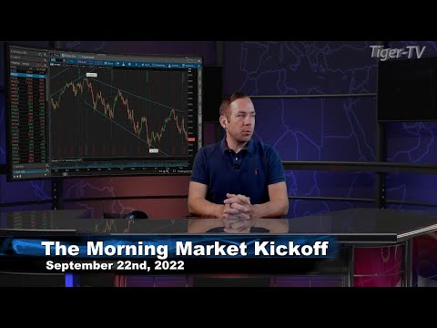 September 22nd The Morning Market Kickoff with Tommy O'Brien on TFNN - 2022