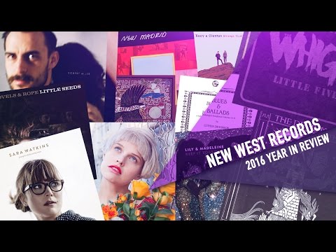 New West Records 2016 Year In Review