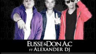 Nada De Nada - Eusse y Don AC  FT Alexander Dj
