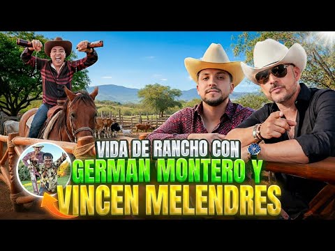 Así es la vida de rancho con Germán Montero y Vincen Melendrez | Maza Clan