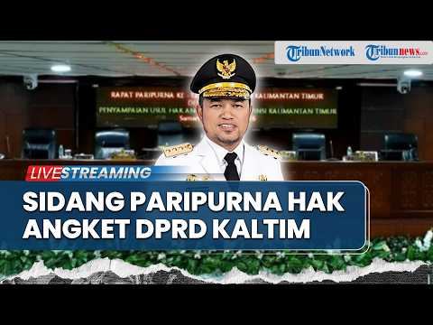 LIVE: DPRD Kaltim Gelar Sidang Paripurna Usulan Hak Angket yang Diajukan Aliansi Rakyat di Demo 214