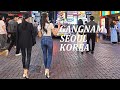 [4K GANGNAM SEOUL KOREA] 토요일 밤에 멋진 강남 클럽 거리를 함께 걸어주세요 ^^ #GANGNAM#SEOUL#KOREA